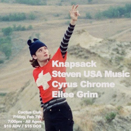 Knapsack (gabby start), Steven USA Music, Cyrus Chrome, Ellee Grim