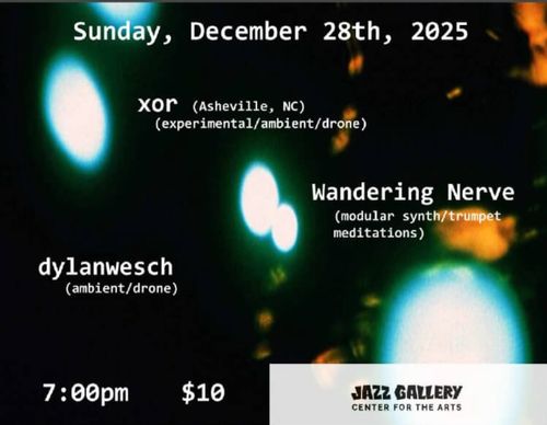 xor, Wandering Nerve, dylanwesch